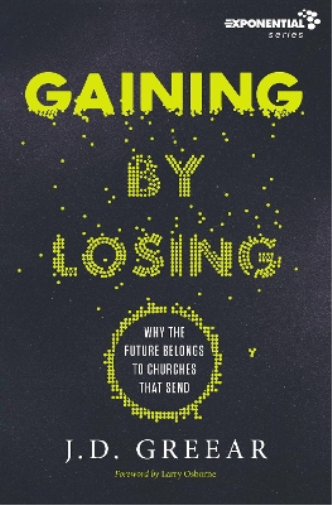 Gaining By Losing