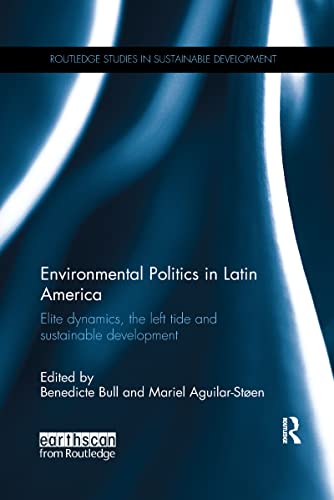 Environmental Politics in Latin America