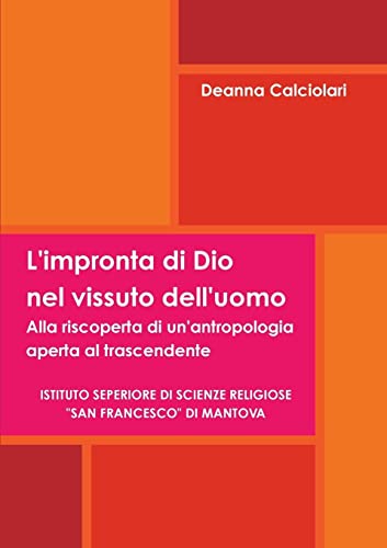 L'impronta di Dio nel vissuto dell'uomo