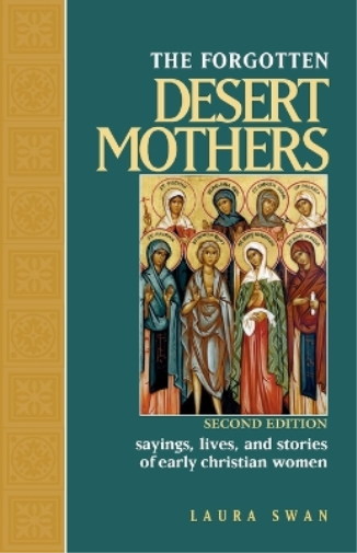 The Forgotten Desert Mothers