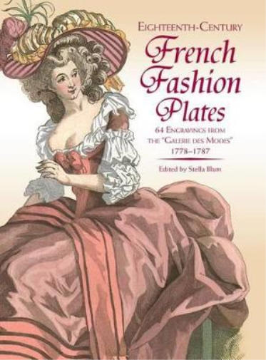Eighteenth-Century French Fashion Plates in Full Color