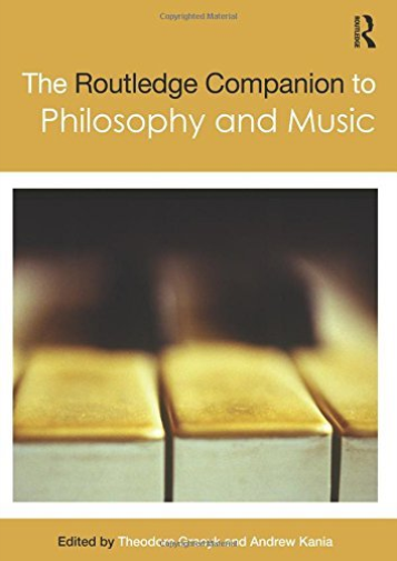 The Routledge Companion to Philosophy and Music