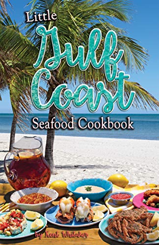 Little Gulf Coast Seafood Ckbk