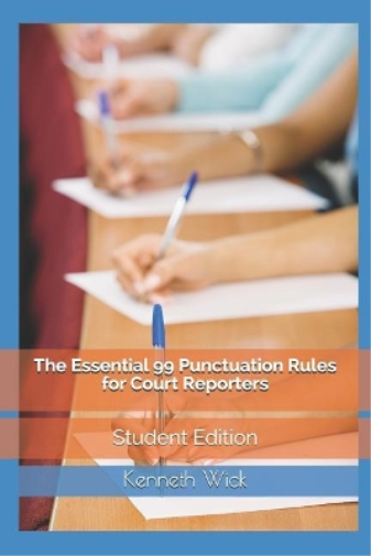 Essential 99 Punctuation Rules For Court Reporters