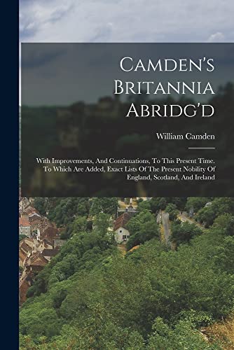 Camden's Britannia Abridg'd
