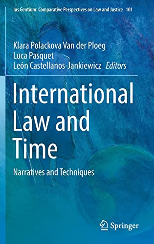 International Law and Time : Narratives and Techniques