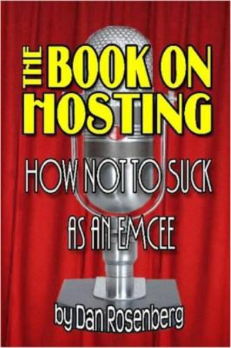 The Book on Hosting: How Not to Suck as an Emcee
