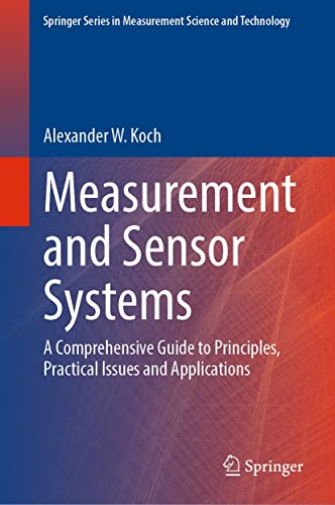 Measurement And Sensor Systems : A Compr