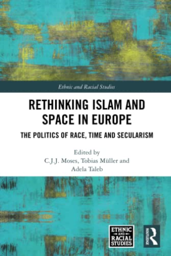 Rethinking Islam and Space in Europe