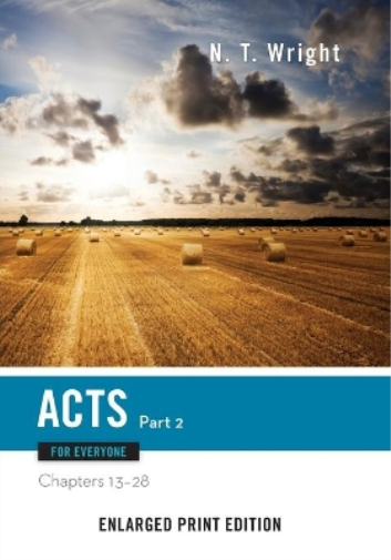 Acts for Everyone, Part Two