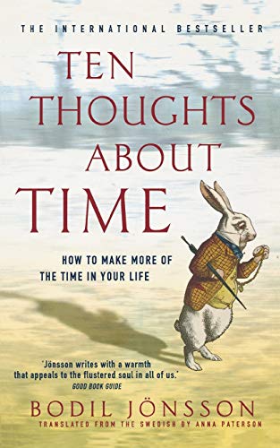 Ten Thoughts About Time (New Edition)
