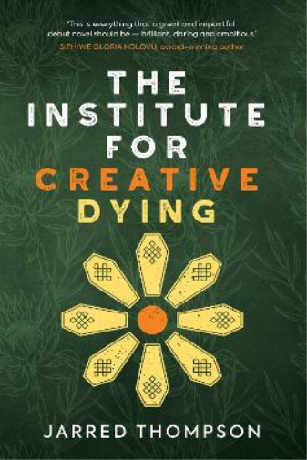 The Institute for Creative Dying