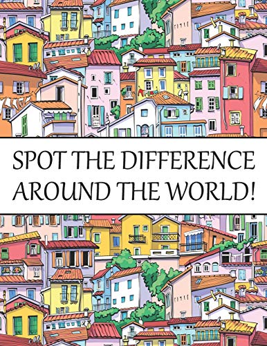 Spot The Difference Around The World!