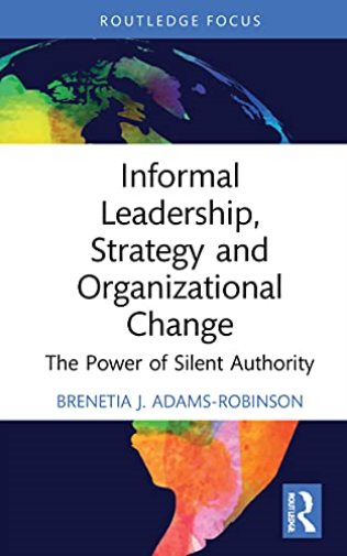Informal Leadership, Strategy and Organizational Change