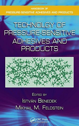 Technology of Pressure-Sensitive Adhesives and Products