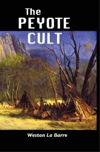 THE Peyote Cult