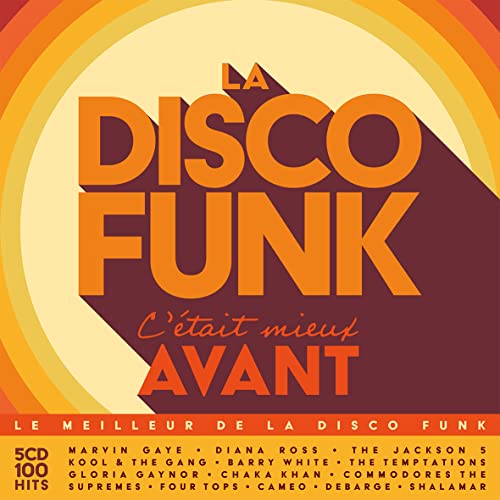 La Disco Funk C'Était Mieux Avant