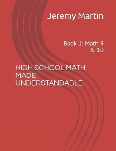 High School Math Made Understandable