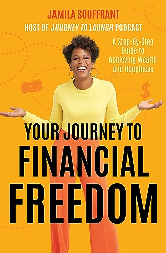 Your Journey to Financial Freedom
