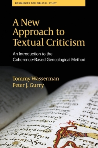 A New Approach to Textual Criticism