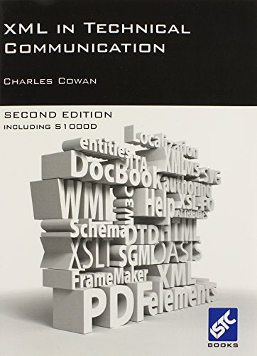XML in Technical Communication (second Edition)