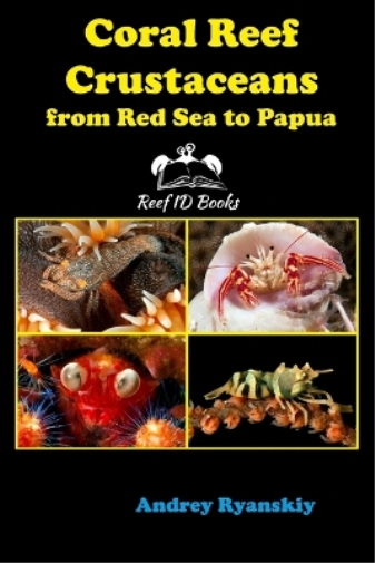 Coral Reef Crustaceans from Red Sea to Papua