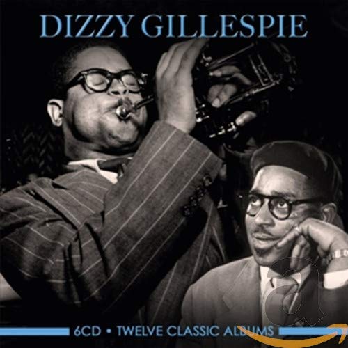 Dizzy Gillespie - Twelve Classic Albums (6 Cd)