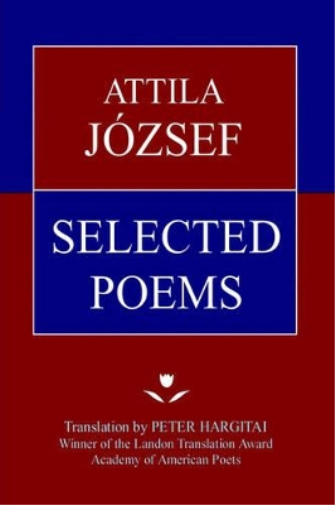 Attila Jozsef Selected Poems