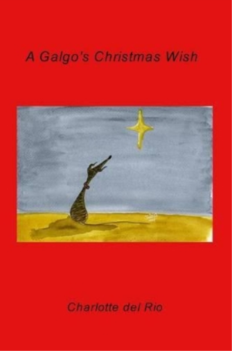 A Galgo's Christmas Wish