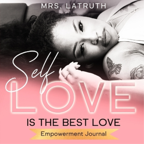 Self Love is the Best Love