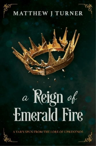 A Reign of Emerald Fire