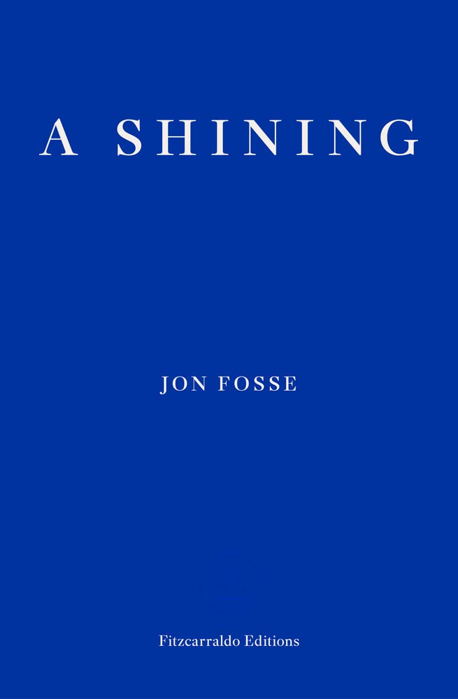 A Shining — WINNER OF THE 2023 NOBEL PRIZE IN LITERATURE