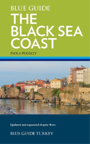 Blue Guide the Black Sea Coast
