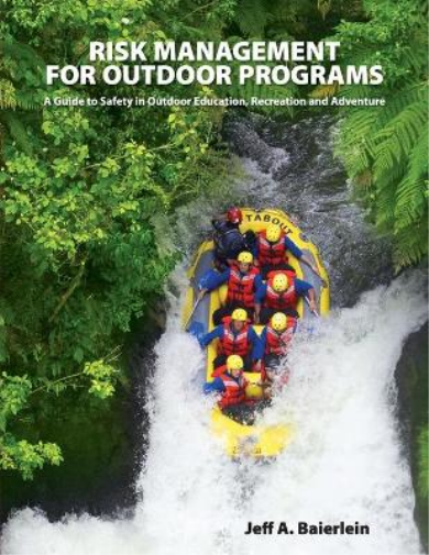 Risk Management for Outdoor Programs