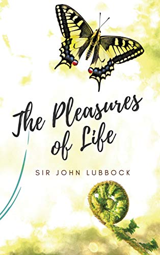 The Pleasures of Life
