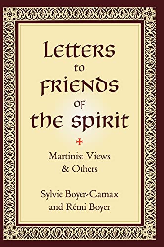 Letters to Friends of the Spirit