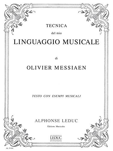 Tecnica Del Mio Linguaggio Musicale (Italian)