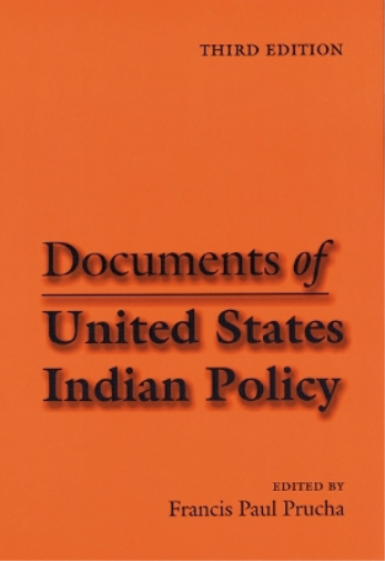 Documents of United States Indian Policy