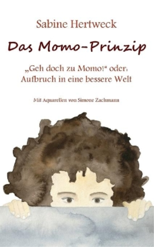 Das Momo-Prinzip