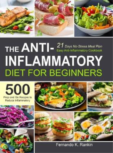 The Anti-Inflammatory Diet for Beginners