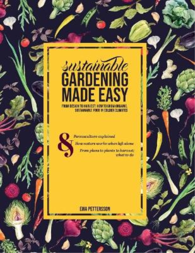 Sustainable gardening made easy