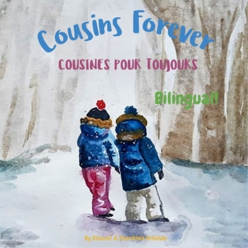 Cousins Forever - Cousines pour toujours
