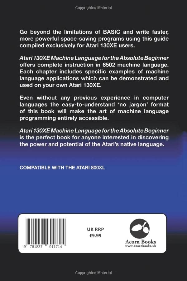 Atari 130XE Machine Language for the Absolute Beginner