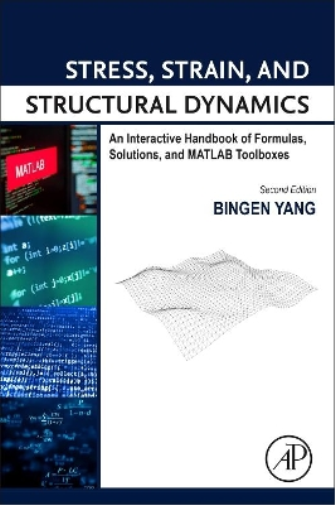 Stress, Strain, and Structural Dynamics