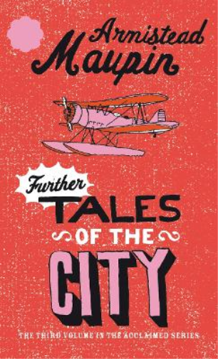 Further Tales Of The City