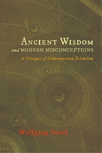 Ancient Wisdom and Modern Misconceptions