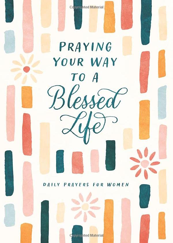Praying Your Way to a Blessed Life