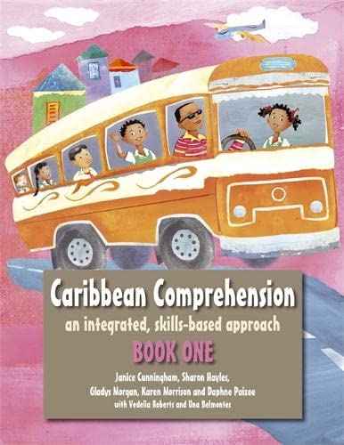 Caribbean Comprehension: An Integrated, Skills Based Approach Book 1