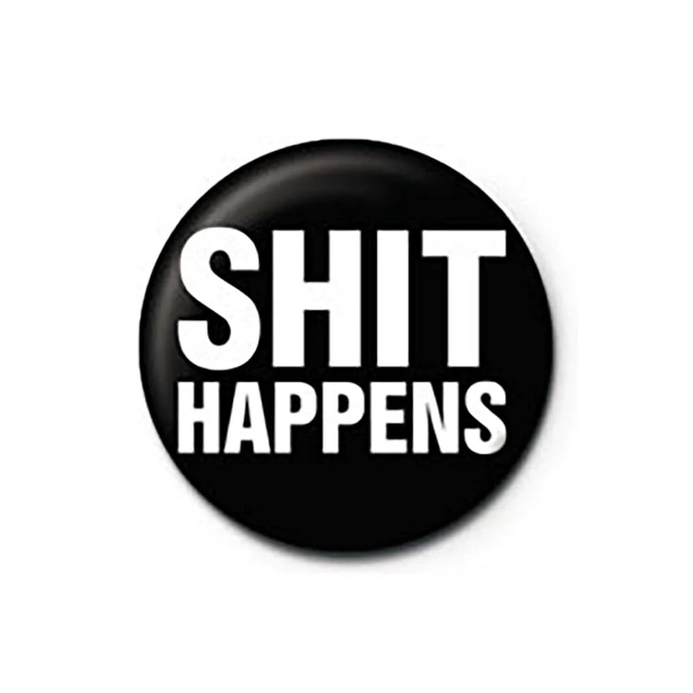 Pyramid International Shit Happens Button (One Size) (Black)