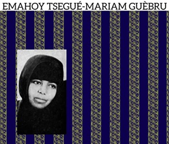 Emahoy Tsegué-Maryam Guébrou
